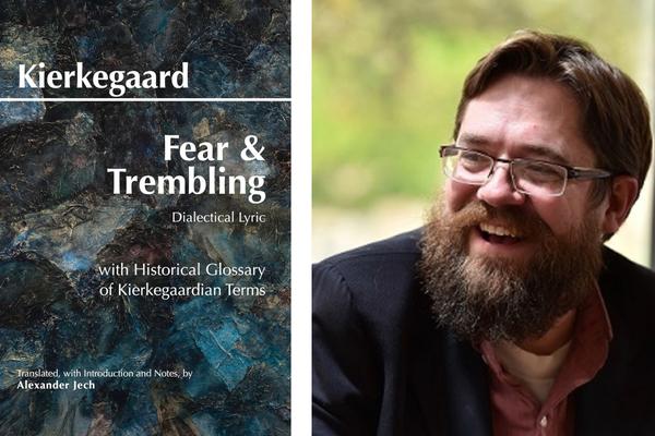 book cover of fear and trembling published by hackett (left) and profile of man with brown hair and beard, wearing jacket and oxford (Alexander Jech, right)